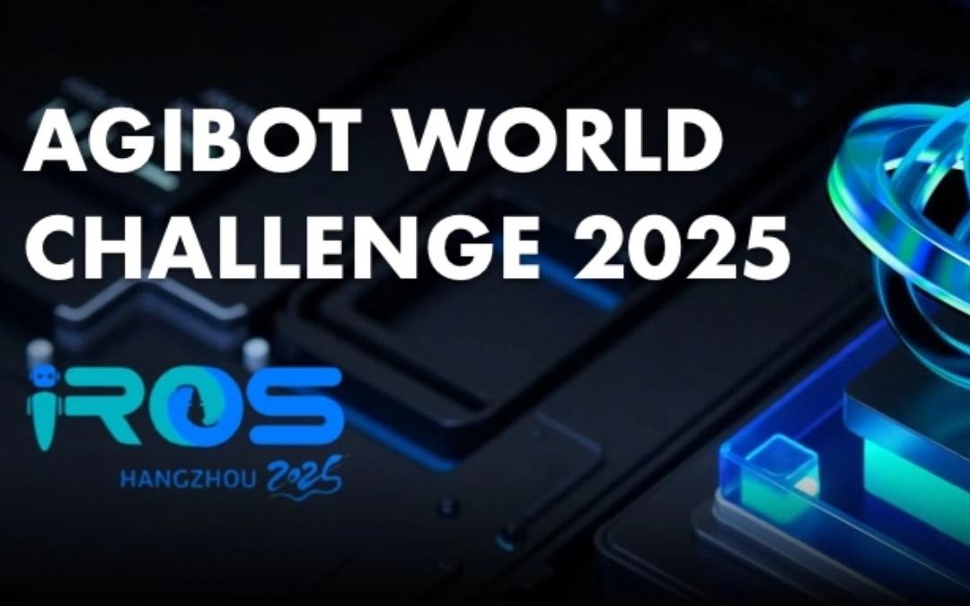 4688美高梅主办｜全球顶尖机器人赛事AgiBot World Challenge@IRO...